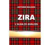 Zira. L'alba di Avalon