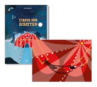 Zirkus der Schatten - Ein magisches Bilderbuch über Gefühle, Angst und Mut für Kinder ab 4 Jahren: Das neue Buch der gefeierten Illustratorin Lidia Brankovic