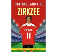 Zirkzee - Football And Life: Inside the World of True Fans