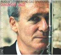 ZIRNER, AUGUST & DAS SPAR - DIAGNOSE - JAZZ