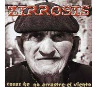 ZIRRORIS - Cosas ke no arrastre el viento