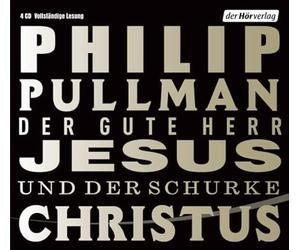 Zischler,Hanns - Der Gute Herr Jesus und der Schurke Christus