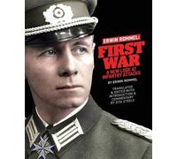 Zita Steele Zita Steele Erwin Rommel Erwin Rommel First War (Tascabile)