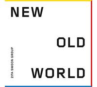 Zita Swoon Group - New Old World