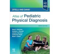 Zitelli and Davis' Atlas of Pediatric Physical Diagnosis