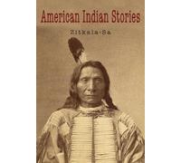Zitkala-Sa American Indian Stories (Tascabile)