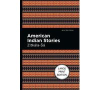 Zitkala-Sa American Indian Stories (Tascabile)