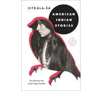Zitkala-Sa American Indian Stories (Tascabile) Modern Library Torchbearers