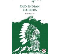 Zitkala-Sa Old Indian Legends (Tascabile)