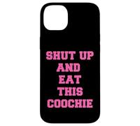 zitto e mangia questo coochie Custodia per iPhone 14 Plus