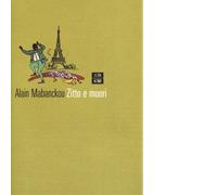 Zitto e muori di Alain Mabanckou, 2013, 66th And 2nd