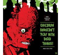 Zittrer, Carl - Children Shouldn'T Play With Dead Things / O.S.T.