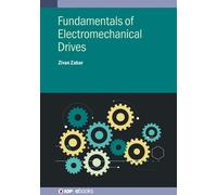 Zivan Zabar Fundamentals of Electromechanical Drives (Copertina rigida)