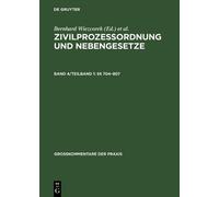 Zivilprozessordnung und Nebengesetze, Band 4/Teilband 1, §§ 7 (Copertina rigida)