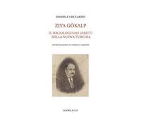 Ziya Gökalp. Il sociologo dei diritti nella nuova Turchia