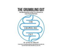 Ziyad Al-Dibouni The Grumbling Gut (Tascabile)