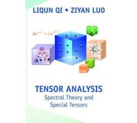 Ziyan Luo Liqun Qi Tensor Analysis (Tascabile)