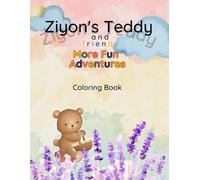 Ziyon’s Teddy and Friends More Fun Adventures Coloring Book
