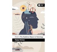 Zizek's The Sublime Object of Ideology: A Reader’s Guide