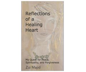 Zizi Majid Reflections of a Healing Heart (Tascabile)