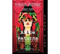 Zizzi Bonah Alice Returns Through the Looking-Glass (Tascabile)