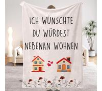 ZJKUBOIS Migliore regalo per i vicini, coperta con scritta, per la casa e la coperta, 130 x 150 cm, con vorrei vivere accanto, adatta come regalo di compleanno per donne, migliore sorella e fidanzata