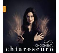 Zlata Chochieva Zlata Chochieva: Chiaroscuro (CD) Album