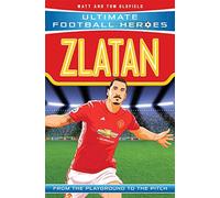 Zlatan: From the Playground to the Pitch