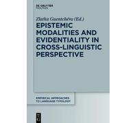 Zlatka Guentché Epistemic Modalities and Evidentiality in Cro (Copertina rigida)