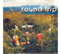 Zlatko Kaucic - Round Trip