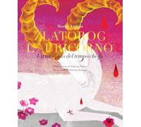 Zlatorog, l'Auricorno. Un racconto del tempo che fu