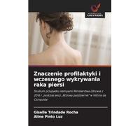 Znaczenie profilaktyki i wczesnego wykrywania raka piersi: Studium przypadku kampanii Ministerstwa Zdrowia z 2016 r. podczas akcji "Ró¿owy pa¿dziernik" w Vitória da Conquista