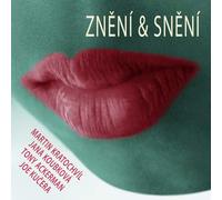 ZNENI & SNENI-KRATOCHVIL, MARTIN, JANA KOUBKOVA, TONY