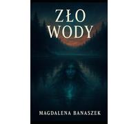 Zło wody: Thriller science fiction