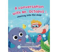 Zoa Maine A conversation with Mr. Octopus (Tascabile)