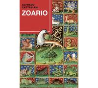 Zoario. Storie di gatti, aironi, cicale e altri animali misteriosi