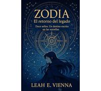 ZODIA: El Retorno del legado