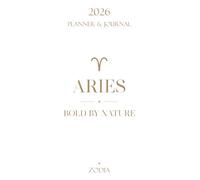 Zodia Planner 2026: Aries Edition - Bold By Nature