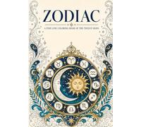 Zodiac: A Fine Line Coloring Book of the Twelve Signs