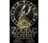 Zodiac Academy 7: Herzloser Himmel