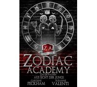 Zodiac Academy: Das Er Wachen Aud Sicht Der Jungs: 9.5