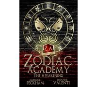 Caroline Peckham e Susanne Valenti – Zodiac Academy: The Awakening – Tascabile (Nielsen)