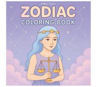 Zodiac Coloring Book: A Mystical Journey Through the Stars with Beautiful Zodiac-Inspired Art