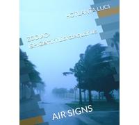 ZODIAC-ISH:Gemini:Libra:Aquarius: AIR SIGNS