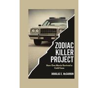 Zodiac killer project: How One Movie Revived a Cold Case