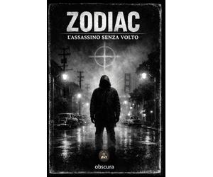 Zodiac: L’assassino senza volto