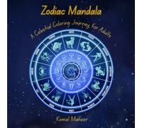 Zodiac Mandala: A Celestial Coloring Journey for Adults