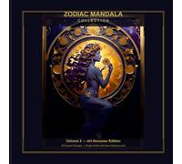 Zodiac Mandala Collection: Volume 2 - Art Nouveau Edition: 48 Elegant Designs for Stress Relief & Meditation.