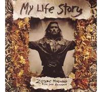 ZODIAC MINDWARP & THE LOVE REACTION - MY LIFE STORY