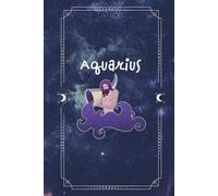 Zodiac Reflections: Personalized Hardcover Notebook for “Aquarius”: Full-Color Design with Custom Dividers & Quotes | Beautiful Astrology Illustrations | Rainbow Edge Pages, Ideal Gift for Star Lovers